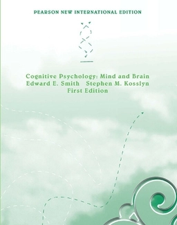 Cognitive psychology : mind and brain; Edward E. Smith; 2014