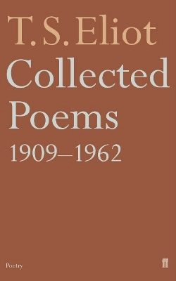 Collected poems, 1909-1962; Eliot; 1974