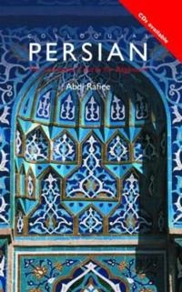 Colloquial Persian : the complete course for beginners; Abdi Rafiee; 2001