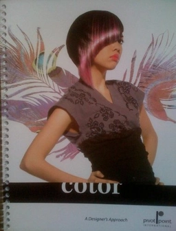 Color, A Designer's Approach CoursebookDesigner's approach; Pivot Point International, Incorporated; 2009