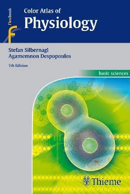 Color atlas of physiology; Stefan Silbernagl; 2015