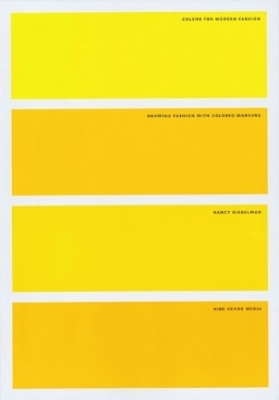 Colors for Modern Fashion; Nancy Riegelman; 2006