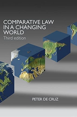 Comparative law in a changing world; Peter De Cruz; 2008