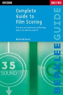 Complete guide to film scoring : the art and business of writing music for movies and TV; Richard Davis; 1999