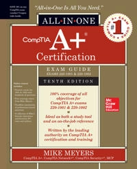 CompTIA A+ certification exam guide, (exams 220-1001 & 220-1002) [Elektronisk resurs]; Mike Meyers; 2019