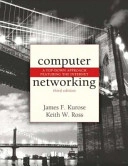 Computer networking : a top-down approach featuring the Internet; James F. Kurose; 2004