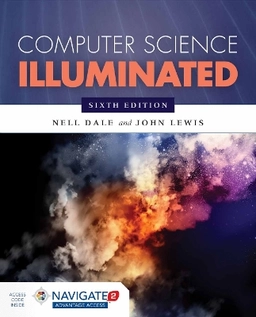 Computer science illuminated; Nell. Dale; 2015
