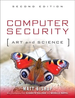 Computer security : art and science; Matt Bishop; 2019