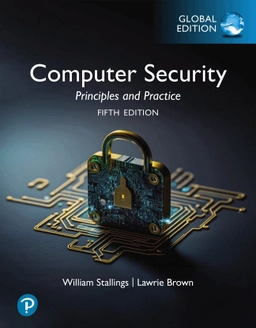 Computer security : principles and practice; William Stallings, Lawrie Brown; 2024
