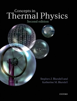 Concepts in thermal physics; Stephen Blundell; 2010