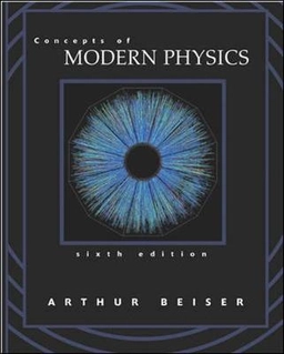 Concepts of modern physics; Arthur Beiser; 2003