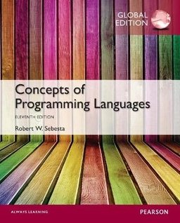 Concepts of programming languages; Robert W. Sebesta; 2016