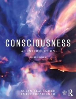Consciousness : an introduction; Susan J. Blackmore; 2018