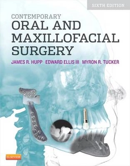 Contemporary Oral and Maxillofacial Surgery; Hupp James R., Tucker Myron R., Edward Ellis; 2013