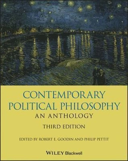 Contemporary political philosophy : an anthology; Robert Edward Goodin, Philip Pettit; 2019