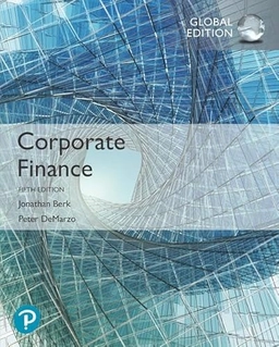 Corporate Finance, Global Edition; Jonathan Berk; 2019