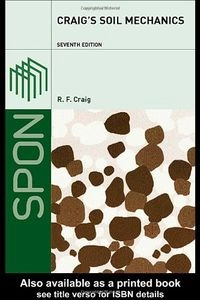 Craig's soil mechanics; Robert F. Craig; 2004
