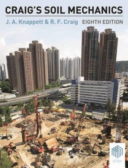 Craig's soil mechanics; Jonathan. Knappett, R. F. Craig; 2012
