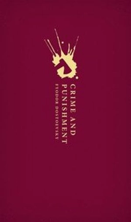 Crime and Punishment; Fyodor Dostoevsky, Sarah J Young; 2017