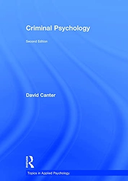 Criminal psychology; David Canter; 2017