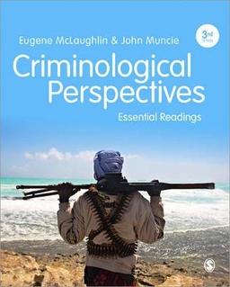 Criminological perspectives : [essential readings]; Eugene McLaughlin, John Muncie; 2013