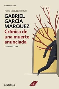 Cronica de una muerte anunciada (Ed. escolar); Gabriel Garcia Marquez; 2020