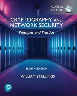 Cryptography and network security : principles and practice; William Stallings; 2023