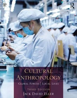 Cultural Anthropology; Jack David Eller; 2016