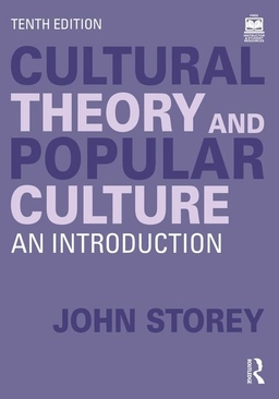 Cultural theory and popular culture : an introduction; John Storey; 2024