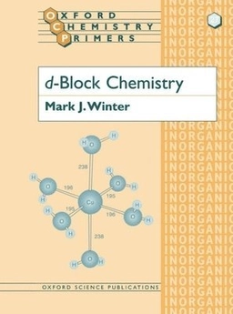 d-Block chemistry; Mark J. Winter; 1994