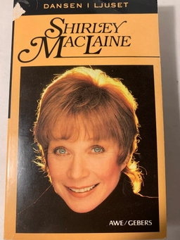 Dansen i ljuset; Shirley MacLaine; 1988