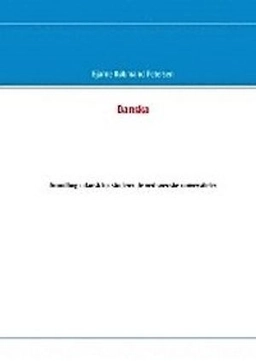 Danska : grundbog i dansk for studerende ved svenske universiteter; Bjarne Købmand Petersen; 2012