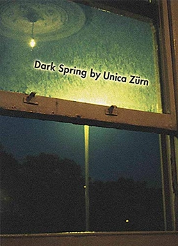 Dark Spring; Unica Zurn; 2001