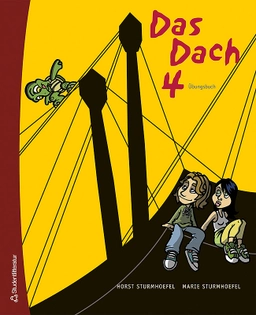 Das Dach. 4. Übungsbuch; Horst Sturmhoefel, Marie Sturmhoefel; 2003
