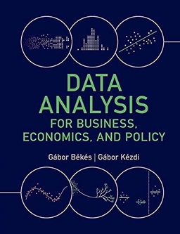 Data analysis for business, economics, and policy; Gábor Békés; 2021