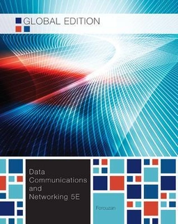 Data communications and networking; Behrouz A. Forouzan; 2013
