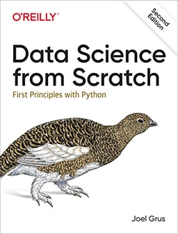 Data science from scratch : first principles with Python; Joel (Software engineer) Grus; 2019