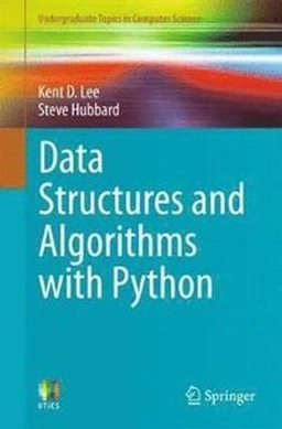 Data structures and algorithms with Python; Kent Derek. Lee; 2015