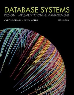 Database systems - design, implementation, & management; Steven (middle Tennessee State University) Morris; 2018