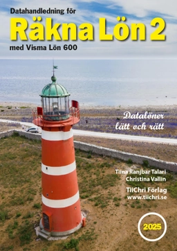 Datahandledning för Räkna Lön 2 - 2025; Tiina Ranjbar Talari, Christina Vallin; 2025