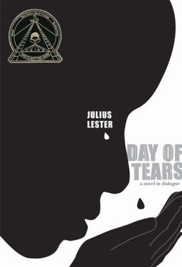 Day of Tears; Julius Lester; 2007