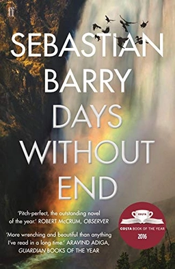 Days Without End; Sebastian Barry; 2017