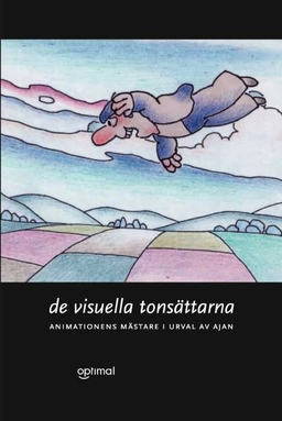 De visuella tonsättarna - animationens mästare i urval; Midhat Ajanovic; 2005