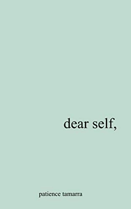 Dear self; Patience Tamarra; 2020