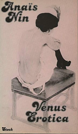 Delta of Venus : erotica; Anaïs Nin; 1978