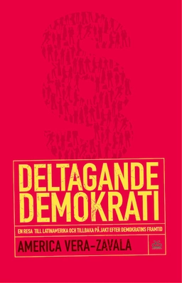 Deltagande demokrati; America Vera-Zavala; 2003