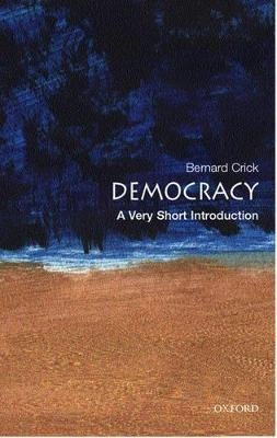 Democracy : a very short introduction; Bernard Crick; 2002