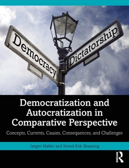 Democratization and autocratization in comparative perspective : concepts, currents, causes, consequences, and challenges; Jørgen Møller; 2024