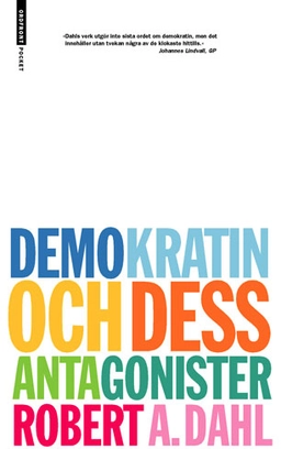 Demokratin och dess antagonister; Robert A Dahl; 2002