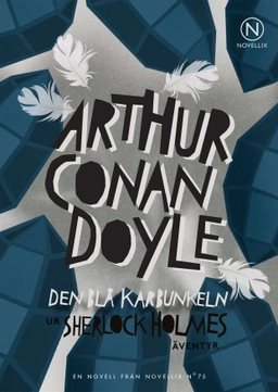 Den blå karbunkeln; Arthur Conan Doyle; 2015